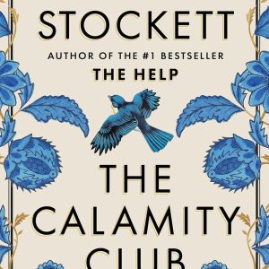 the calamity club: a novel